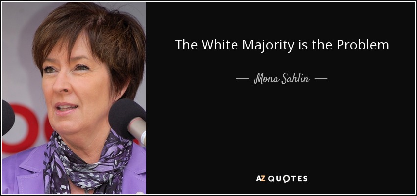 quote-the-white-majority-is-the-problem-mona-sahlin-89-69-67